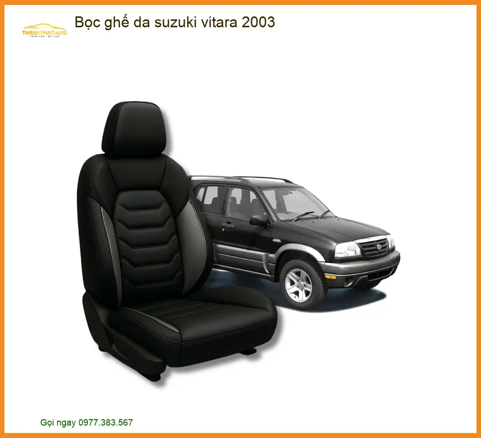 Bọc Ghế Da Suzuki Vitara 2003 - Địa Chỉ Lắp Đặt Uy Tín TPHCM