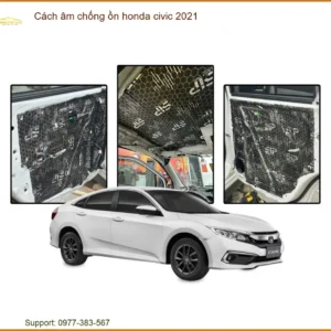 Cách âm chống ồn xe Honda Civic 2021 - Địa Chỉ Lắp Đặt Uy Tín TPHCM