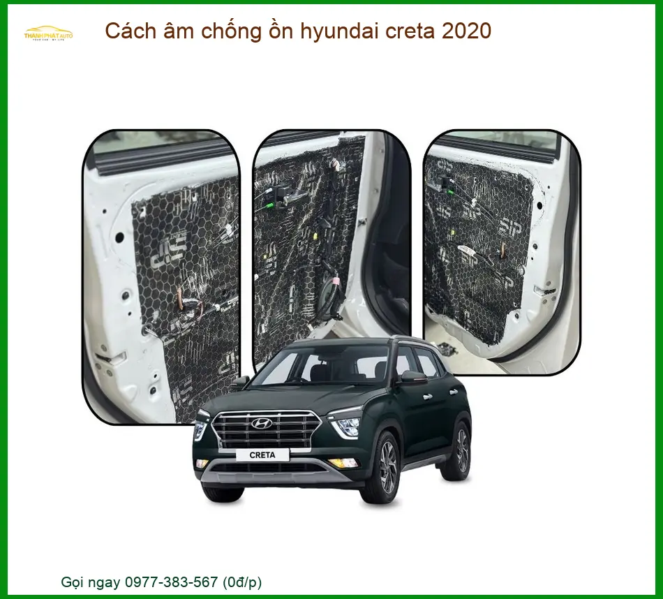 Vật liệu cách âm chống ồn Hyundai Creta 2020 - Địa Chỉ Lắp Đặt Uy Tín TPHCM