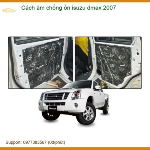 Cách Âm Chống Ồn Isuzu D-Max 2007 - Địa Chỉ Lắp Đặt Chính Hãng TPHCM