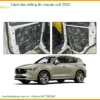 Cách âm chống ồn Mazda CX5 2022 - Trung Tâm Lắp Đặt Uy Tín TPHCM