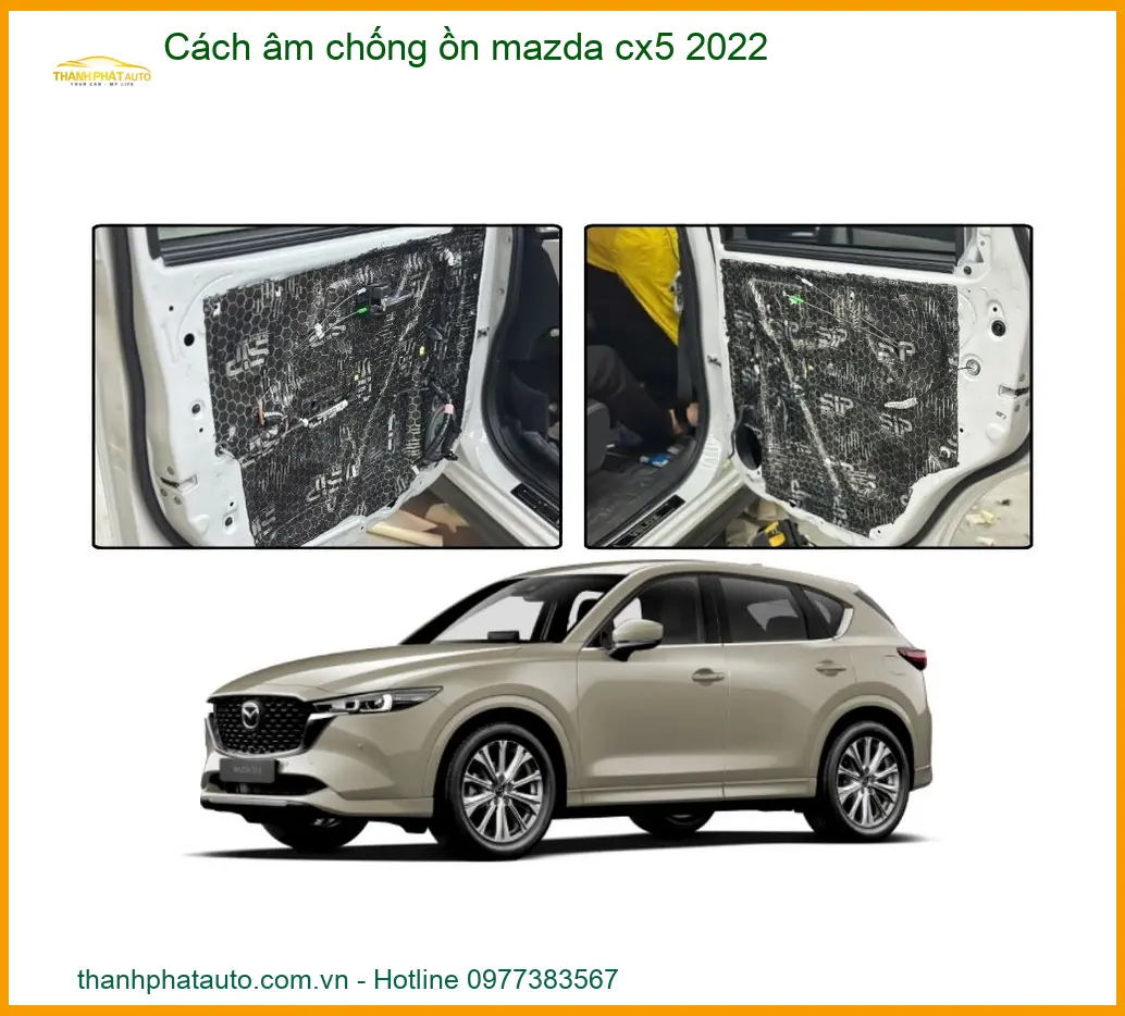 Cách âm chống ồn Mazda CX5 2022 - Trung Tâm Lắp Đặt Uy Tín TPHCM