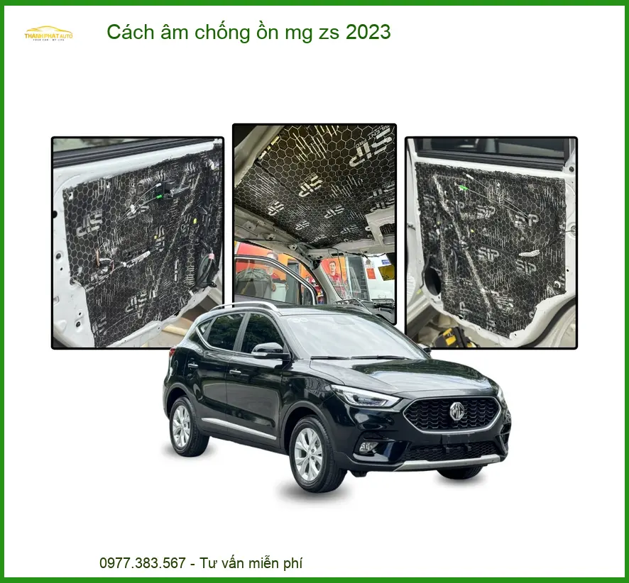 Cách Âm Chống Ồn MG ZS 2023 - Trung Tâm Lắp Đặt Chính Hãng Uy Tín TPHCM
