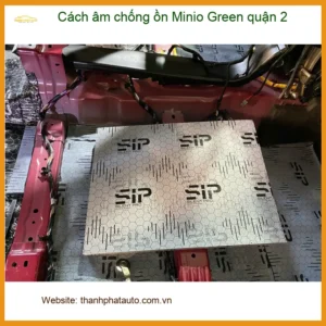 Nơi Dán Cách Âm Chống Ồn Ô Tô âm chống ồn Minio Green quận 2 - Giá Tốt TPHCM - Ảnh 2