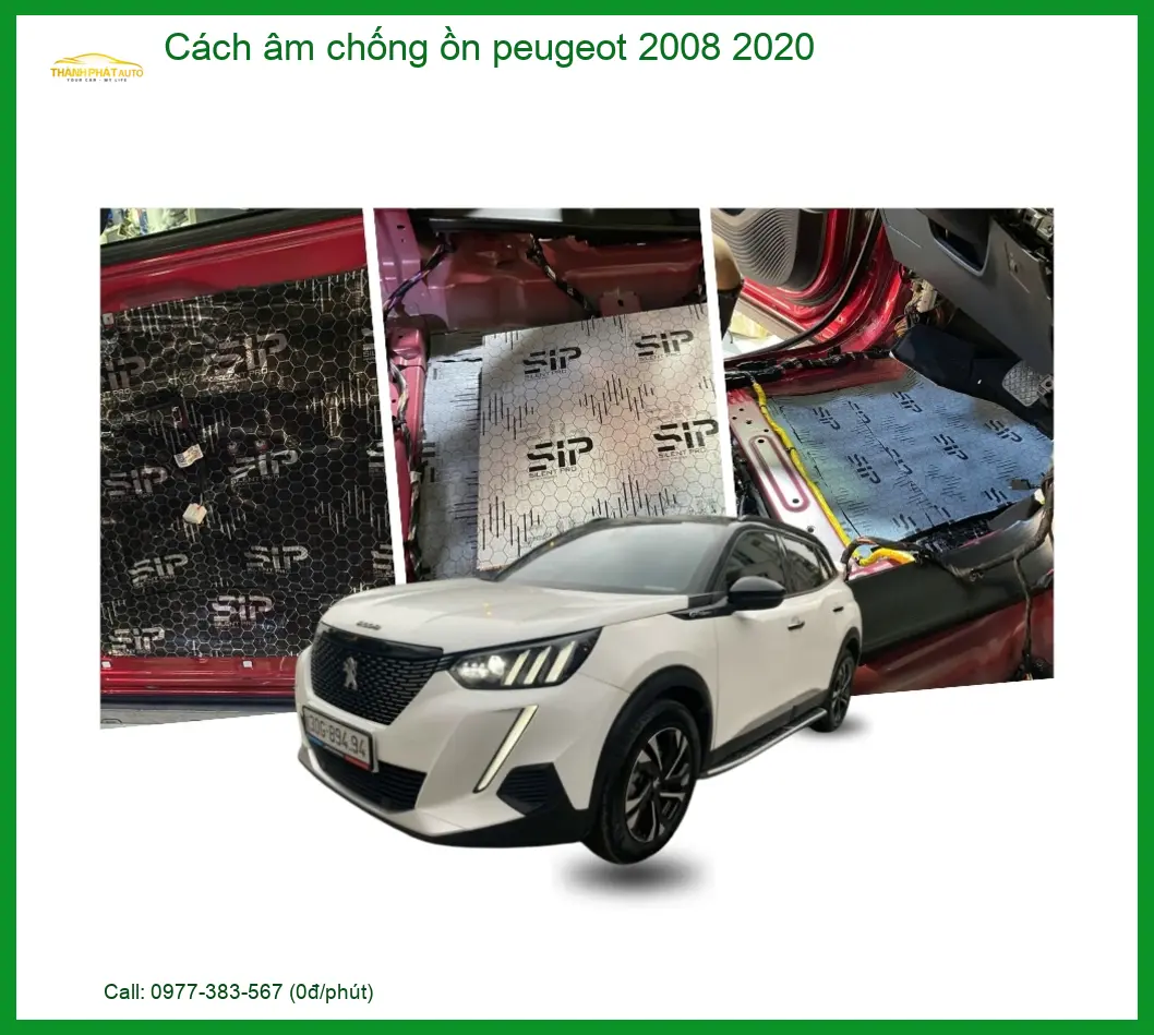 Cách Âm Chống Ồn Peugeot 2008 2020 - Trung Tâm Lắp Đặt Uy Tín TPHCM