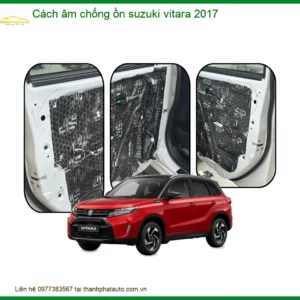 Cách Âm Chống Ồn Suzuki Vitara 2017 - Địa Chỉ Lắp Đặt Uy Tín TPHCM