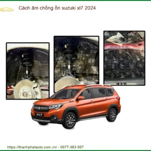Cách âm chống ồn Suzuki XL7 2024 - Trung Tâm Lắp Đặt Chính Hãng TPHCM