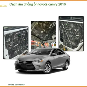 Cách Âm Chống Ồn Toyota Camry 2016 - Địa Chỉ Thi Công Uy Tín TPHCM