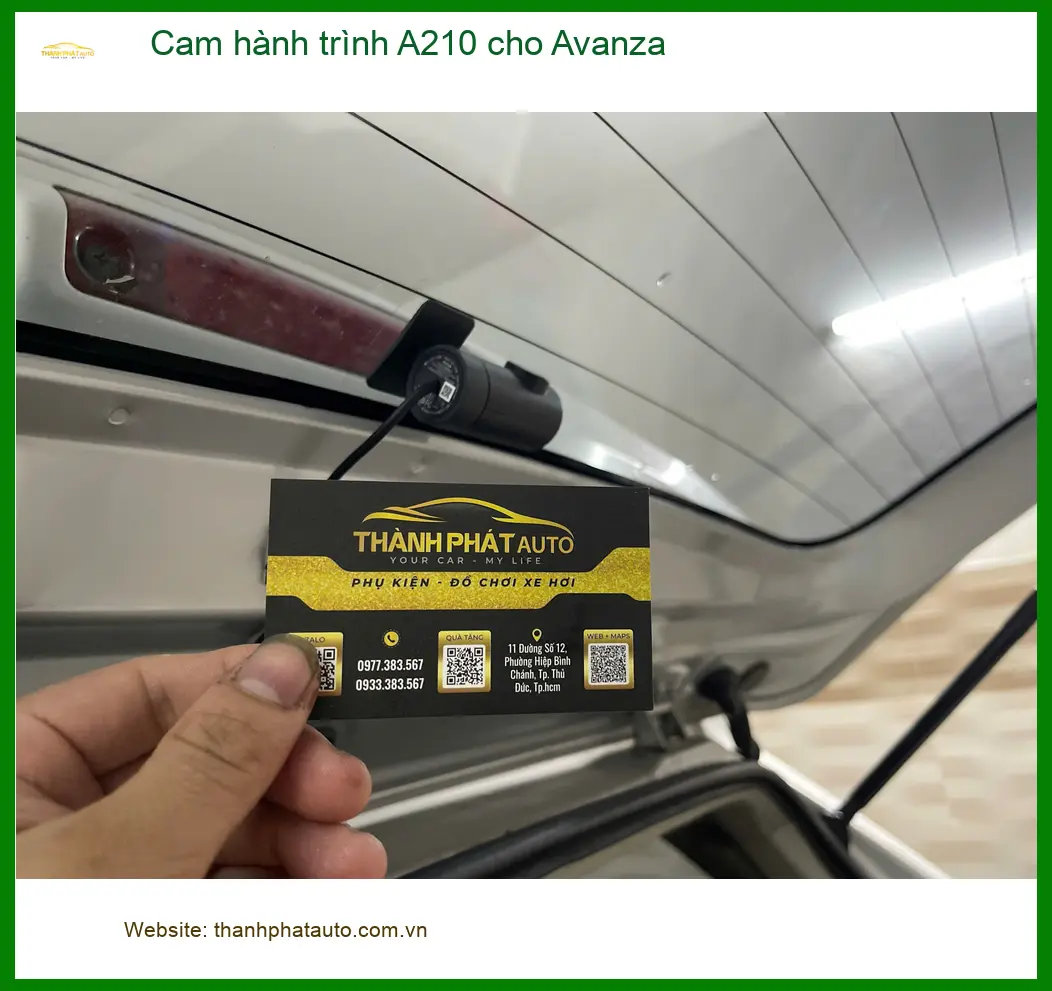 Anh Tùng lắp Cam hành trình A210 cho Avanza ở Quận 12 tăng cường an toàn