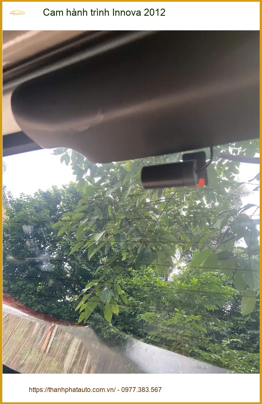 Anh Phi lắp camera hành trình cho Innova 2012 tại Thủ Đức để an tâm di chuyển ảnh thực tế 2