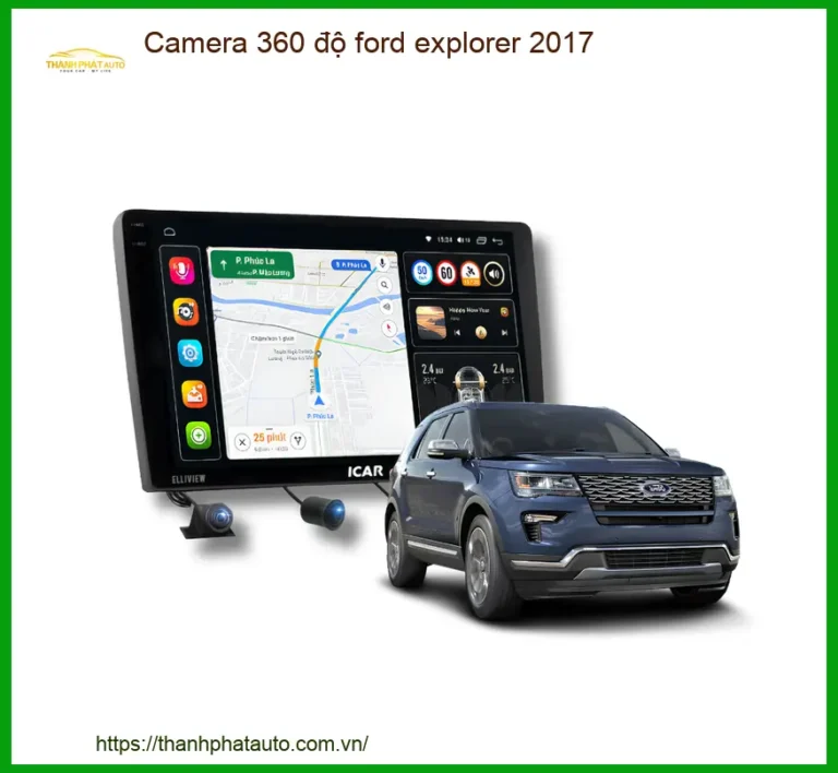 Camera 360 độ Ford Explorer 2017 - Địa Chỉ Lắp Đặt Uy Tín TPHCM