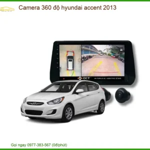Camera 360 độ Hyundai Accent 2013 - Trung Tâm Lắp Đặt Chính Hãng Giá Tốt TPHCM