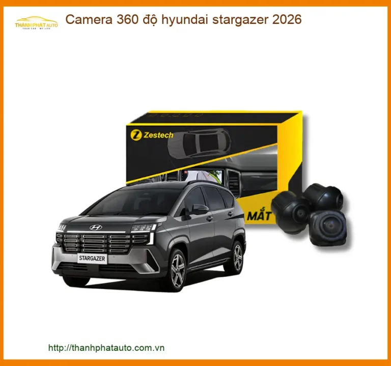 Camera 360 độ Hyundai Stargazer 2026 - Địa Chỉ Lắp Đặt Chính Hãng Uy Tín TPHCM