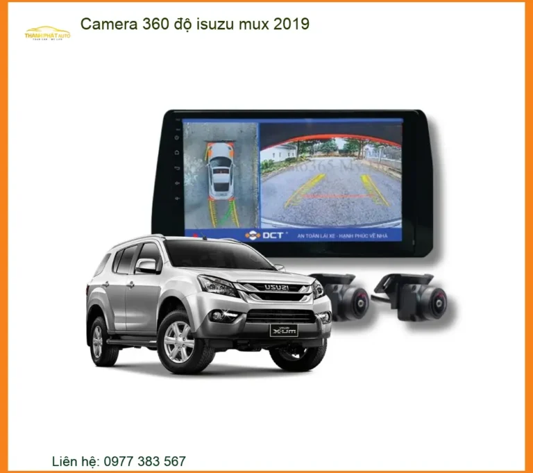 Camera 360 độ Isuzu Mu-X 2019 - Trung Tâm Lắp Đặt Uy Tín TPHCM
