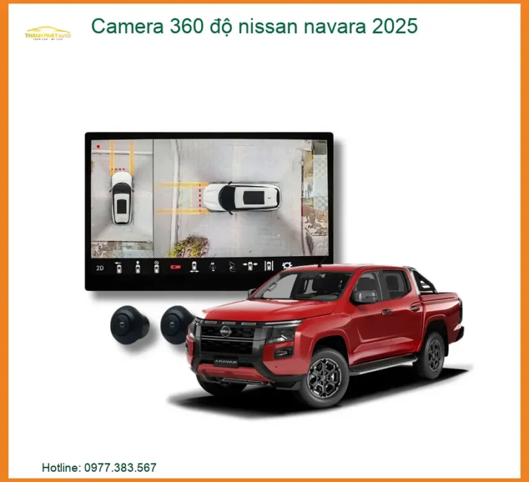 Camera 360 độ Nissan Navara 2025 - Trung Tâm Lắp Đặt Uy Tín TPHCM