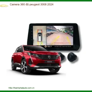 Camera 360 độ Peugeot 3008 2024 - Địa Chỉ Lắp Đặt Uy Tín TPHCM