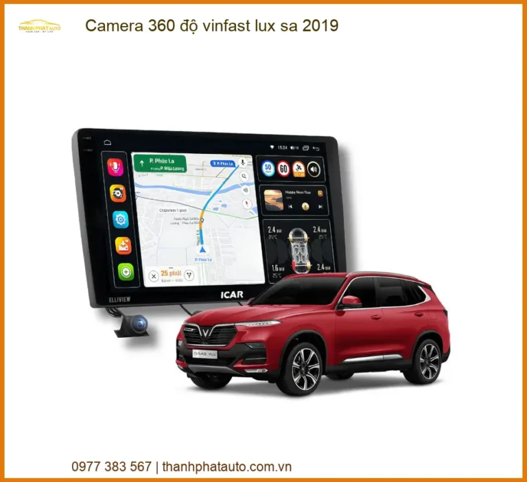 Camera 360 độ Vinfast Lux SA 2019 - Trung Tâm Lắp Đặt Chính Hãng TPHCM