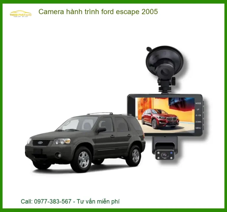 Camera Hành Trình Ford Escape 2005 - Địa Chỉ Lắp Đặt Chính Hãng TPHCM