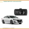 Camera hành trình Honda Accord 2022 - Trung Tâm Lắp Đặt Uy Tín TPHCM