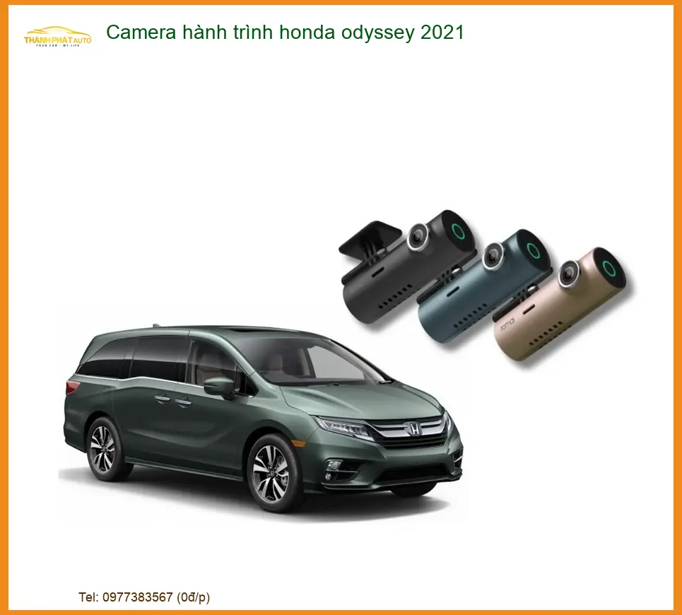 Camera hành trình Honda Odyssey 2021 - Địa Chỉ Lắp Đặt Uy Tín TPHCM