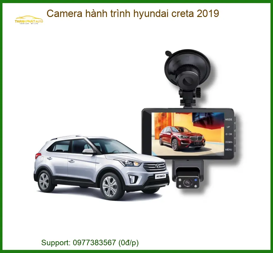 Camera hành trình Hyundai Creta 2019 - Địa Chỉ Lắp Đặt Camera Chính Hãng Uy Tín TPHCM