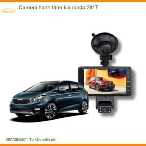 Camera hành trình Kia Rondo 2017 - Địa Chỉ Lắp Đặt Uy Tín TPHCM