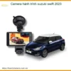 Camera Hành Trình Suzuki Swift 2023 - Trung Tâm Lắp Đặt Gắn Chính Hãng Uy Tín TPHCM