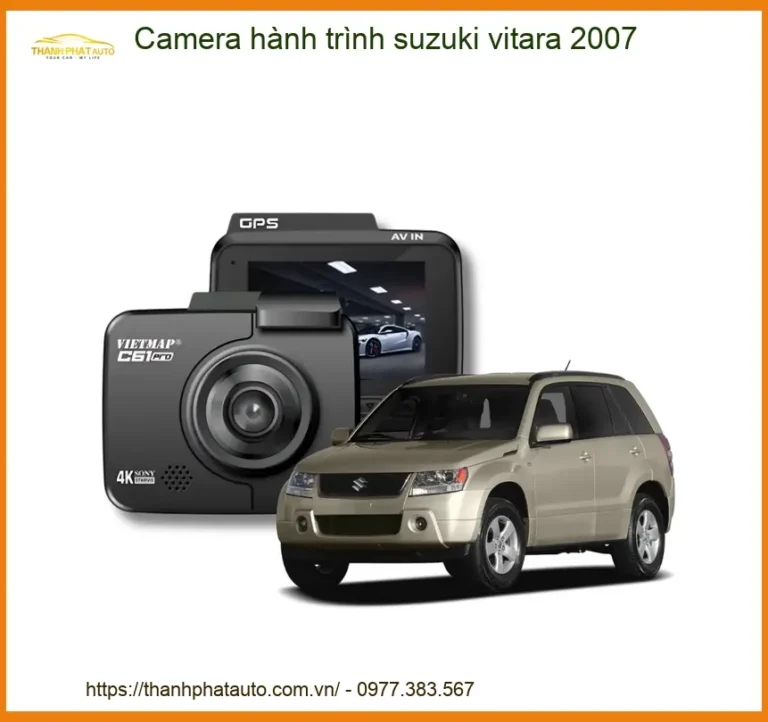 Camera Hành Trình Suzuki Vitara 2007 - Địa Chỉ Lắp Đặt Uy Tín TPHCM
