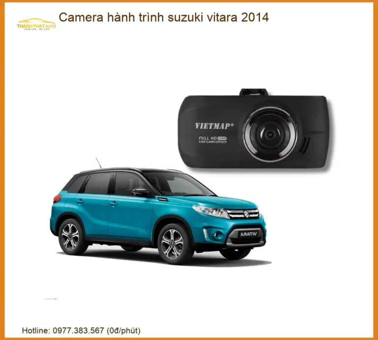 Camera hành trình Suzuki Vitara 2014 - Trung Tâm Lắp Đặt Uy Tín TPHCM