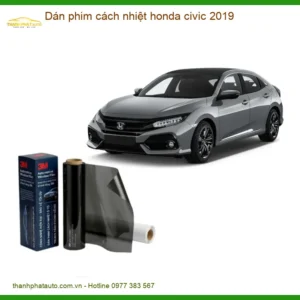 Dán Phim Cách Nhiệt Honda Civic 2019 - Trung Tâm Thi Công Chính Hãng Uy Tín TPHCM