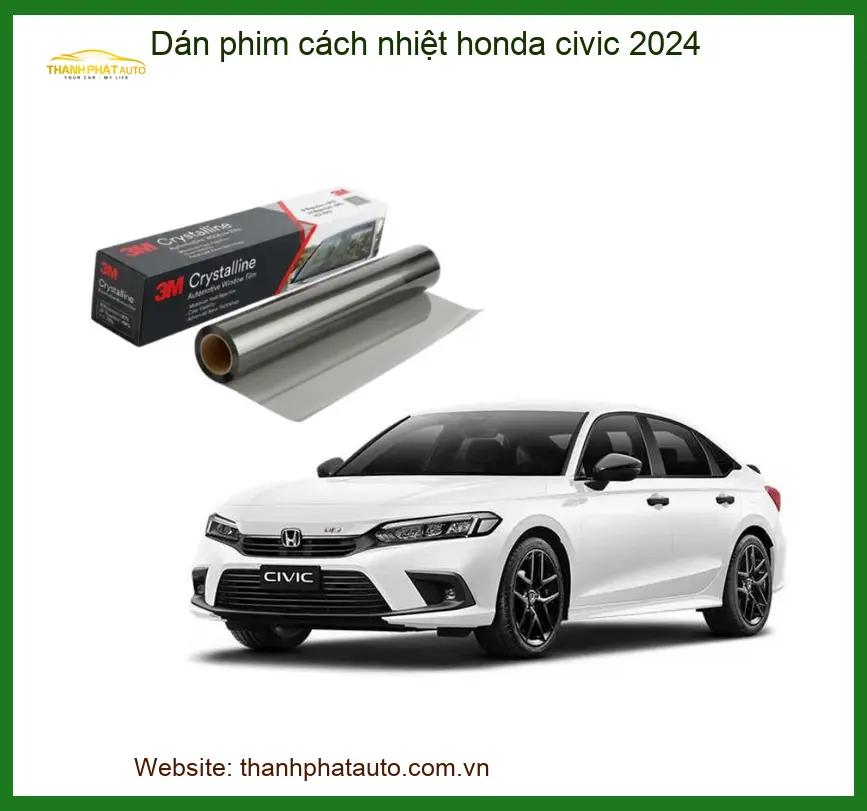 Dán Phim Cách Nhiệt Honda Civic 2024 - Địa Chỉ Lắp Đặt Uy Tín TPHCM