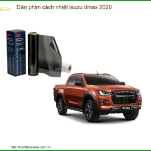 Dán Phim Cách Nhiệt Isuzu D-Max 2020 - Địa Chỉ Lắp Đặt Uy Tín TPHCM