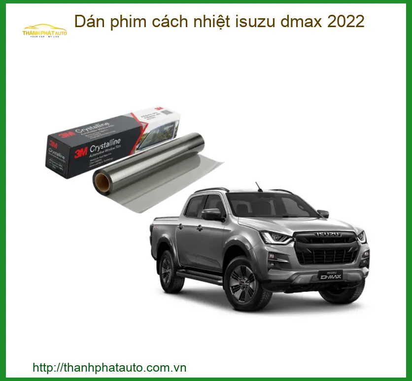 Dán Phim Cách Nhiệt Isuzu Dmax 2022 - Địa Chỉ Lắp Đặt Uy Tín TPHCM