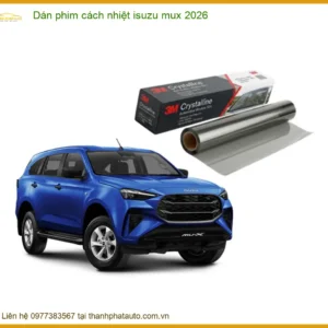 Dán Phim Cách Nhiệt Isuzu MU-X 2026 - Địa Chỉ Lắp Đặt Uy Tín TPHCM