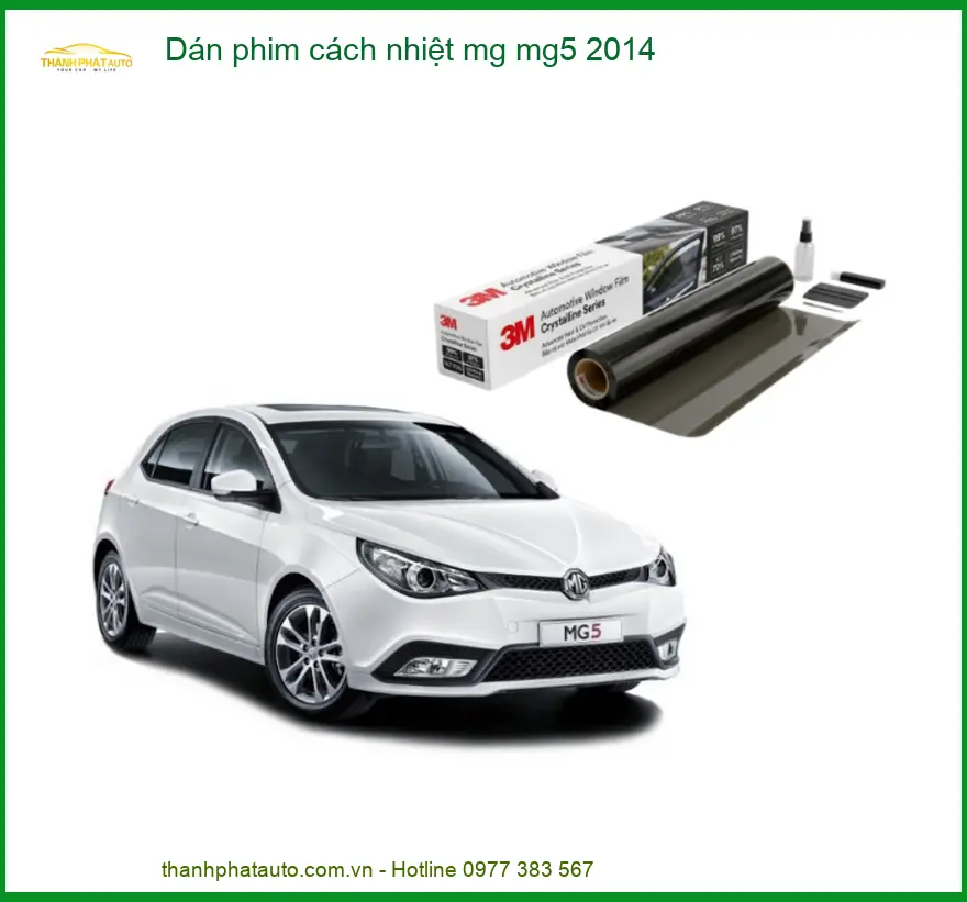 Dán Phim Cách Nhiệt MG MG5 2014 - Địa Chỉ Gắn Phim Cách Nhiệt Uy Tín TPHCM
