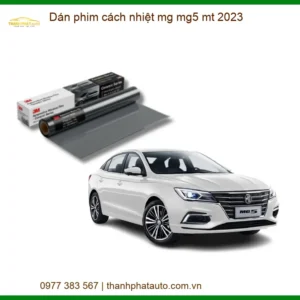 Dán Phim Cách Nhiệt MG MG5 MT 2023 - Địa Chỉ Lắp Đặt Uy Tín TPHCM