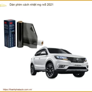 Dán Phim Cách Nhiệt MG RX5 2021 - Địa Chỉ Gắn Chính Hãng Giá Tốt TPHCM