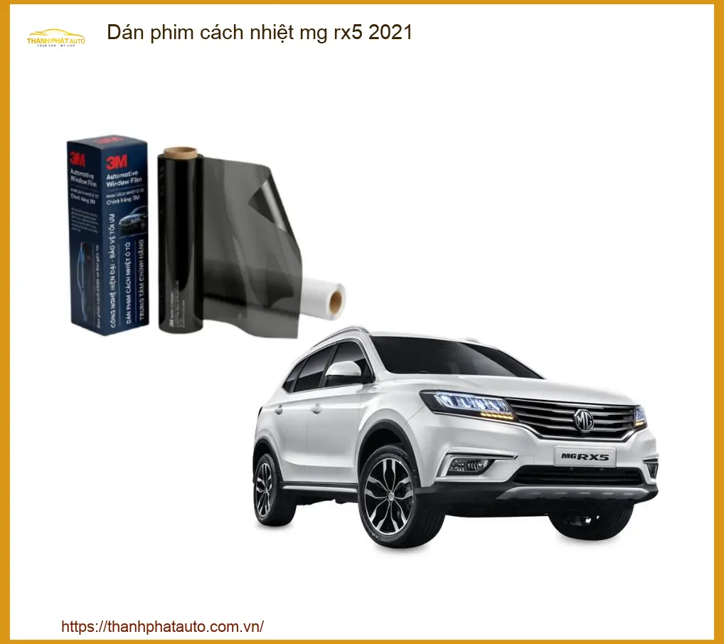 Dán Phim Cách Nhiệt MG RX5 2021 - Địa Chỉ Gắn Chính Hãng Giá Tốt TPHCM