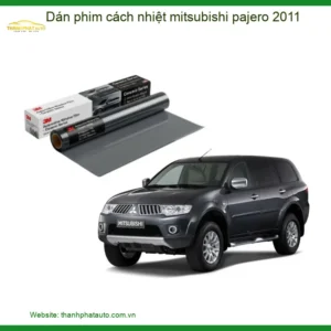 Dán Phim Cách Nhiệt Mitsubishi Pajero 2011 - Địa Chỉ Lắp Đặt Uy Tín TPHCM