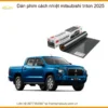Dán Phim Cách Nhiệt Mitsubishi Triton 2025 - Trung Tâm Thi Công Uy Tín TPHCM