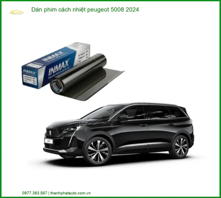 Dán Phim Cách Nhiệt Peugeot 5008 2024 - Địa Chỉ Gắn Uy Tín TPHCM