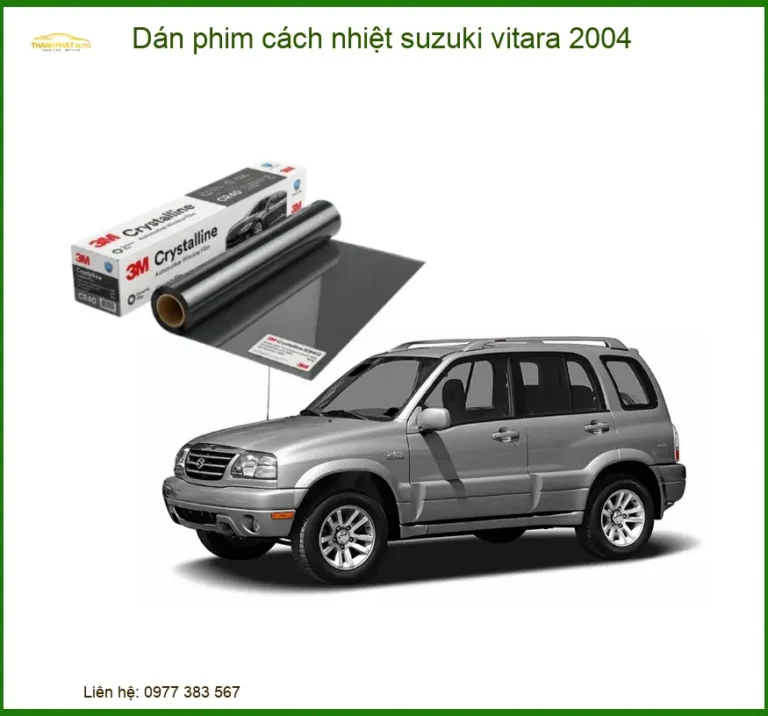 Dán phim cách nhiệt Suzuki Vitara 2004 - Địa Chỉ Lắp Đặt Uy Tín TPHCM