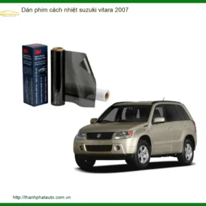 Dán Phim Cách Nhiệt Suzuki Vitara 2007 - Trung Tâm Lắp Đặt Uy Tín TPHCM