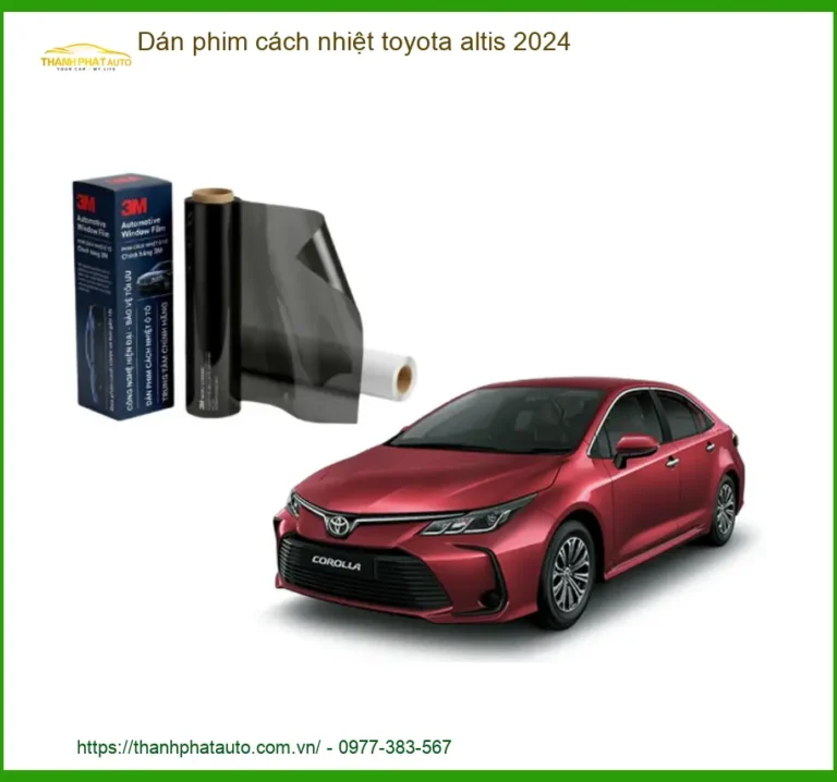 Dán Phim Cách Nhiệt Toyota Altis 2024 - Địa Chỉ Lắp Đặt Uy Tín TPHCM