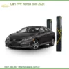 Dán PPF Honda Civic 2021 - Trung Tâm Thi Công Uy Tín TPHCM