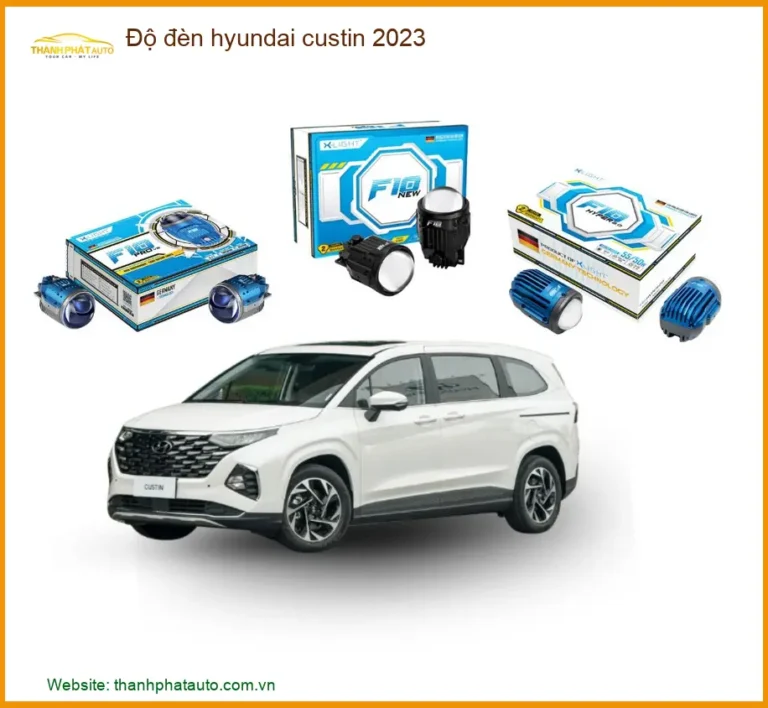 Độ Đèn Hyundai Custin 2023 - Trung Tâm Nâng Cấp Đèn Chính Hãng Giá Tốt TPHCM