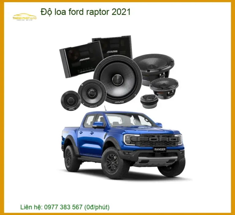 Độ Loa Ford Raptor 2021 - Trung Tâm Độ Loa Ô Tô Chính Hãng TPHCM