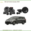 Độ Loa Honda Odyssey 2020 - Địa Chỉ Lắp Đặt Uy Tín TPHCM