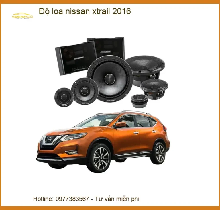 Độ Loa Nâng Cấp Âm Thanh Nissan Xtrail 2016 - Trung Tâm Thi Công Uy Tín TPHCM