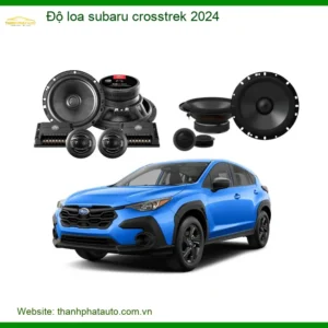 Độ Loa Subaru Crosstrek 2024 - Địa Chỉ Nâng Cấp Độ Loa Chính Hãng TPHCM